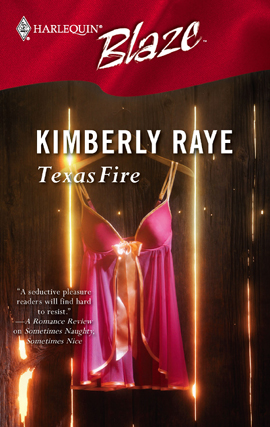Title details for Texas Fire by Kimberly Raye - Available